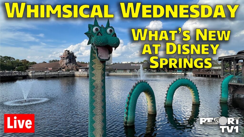 Live: Whimsical Wednesday at Disney Springs (Walt Disney World Live Stream)
