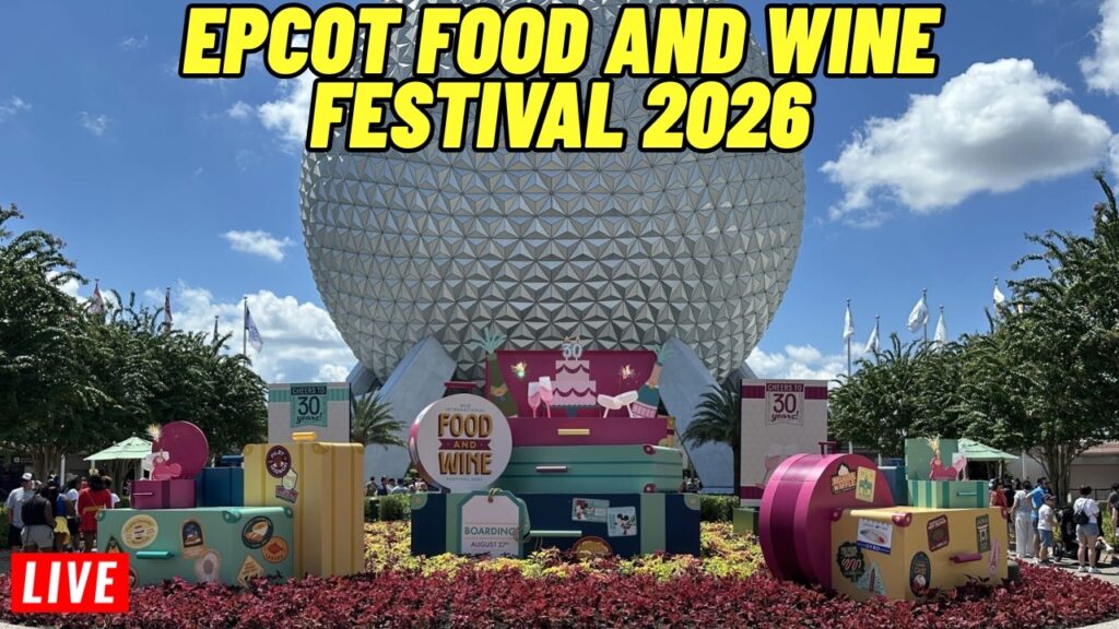 Live: Epcot Food and Wine Festival Opening Day 2026 at Walt Disney World (8/27/2026)
