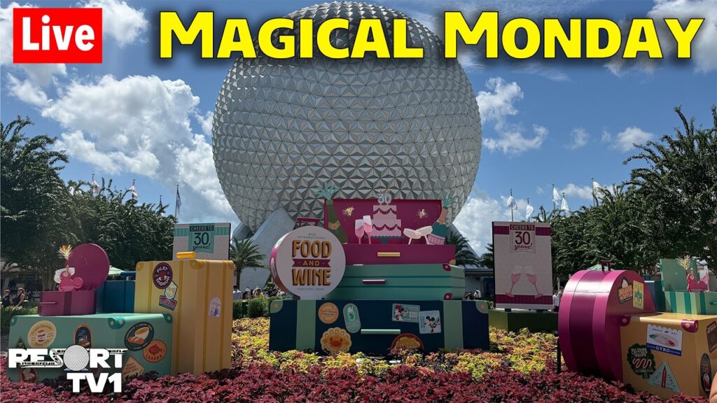🔴Live: Magical Monday at Epcot Food & Wine Festival – 8-31-26 – Walt Disney World Live Stream