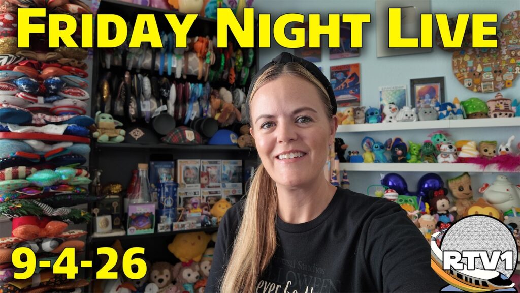 Friday Night Live Stream Announcement – 9-4-26 – Walt Disney World
