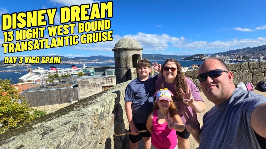 Disney Dream 13-Night Westbound Transatlantic Cruise Day 3: Vigo, Spain (9/16/2026)