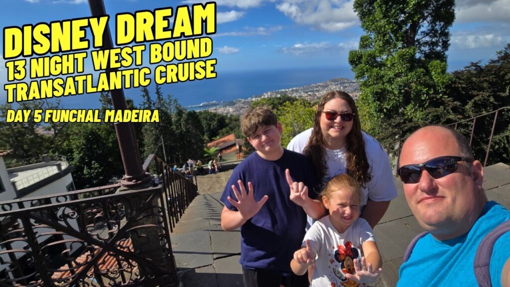 Disney Dream 13-Night Westbound Transatlantic Cruise Day 6 — Funchal, Portugal (9/19/2026)