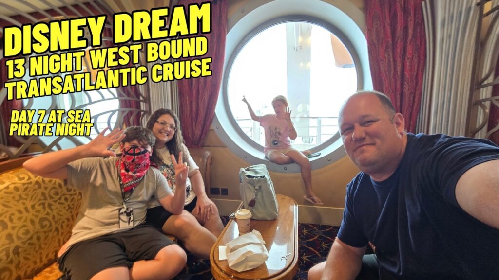 Disney Dream 13-Night Westbound Transatlantic Cruise Day 7: Pirate Night (9/20/2026)