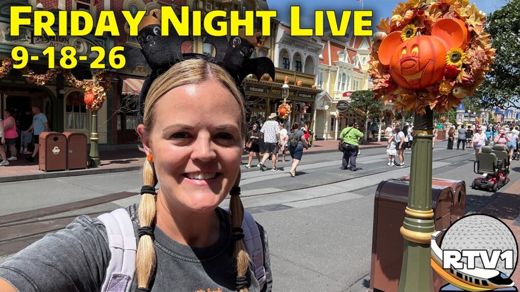 Friday Night Live Stream Announcement – 9-18-26 – Walt Disney World